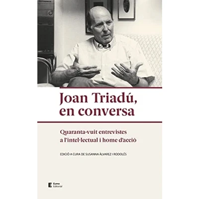 Imagen de Joan Triadú, en conversa: Quaranta vuit entrevistes a l&#039;intel·lectual i home d&#039;acció (Punts de vista)