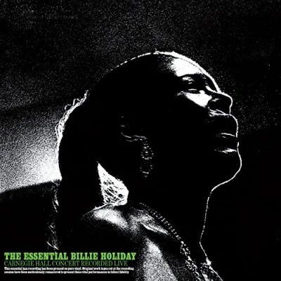 Imagen de The Essential Billie Holiday. Carnegie Hall Concert Recorded Live [Vinilo]