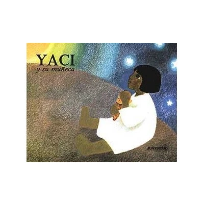 Imagen de Yaci y su muñeca (SIN COLECCION)