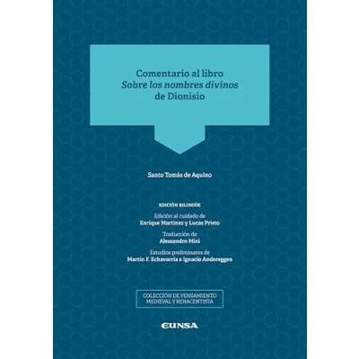 Imagen de Comentario al libro Sobre los nombres divinos de Dionisio: Edición bilingüe (Pensamiento Medieval y Renacentista)