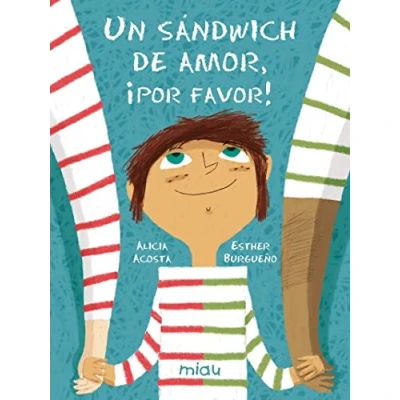 Imagen de UN SÁNDWICH DE AMOR, ¡POR FAVOR!