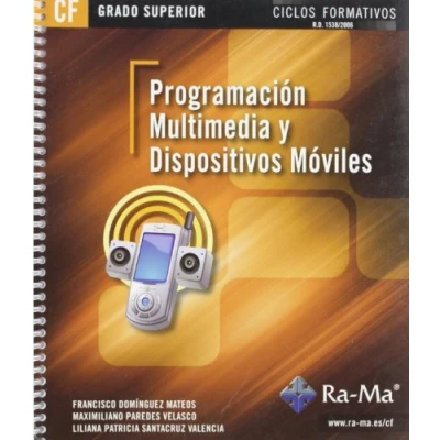 Imagen de Programación multimedia y dispositivos móviles (GRADO SUPERIOR) (INFORMATICA GENERAL)
