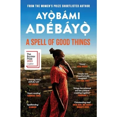 Imagen de A Spell Of Good Things Ayobami Adebayo (autor)