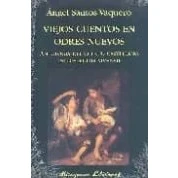 Imagen de Viejos cuentos en odres nuevos: Antología del cuento castellano de los siglos XIV XVII (Libros Malos Tiempos)