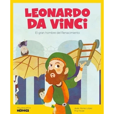 Imagen de Leonardo Da Vinci: El gran genio del Renacimiento: 2 (Mis pequeños héroes)