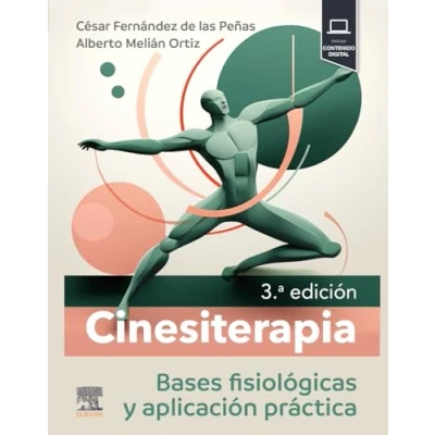 Imagen de Cinesiterapia: Bases fisiológicas y aplicación práctica