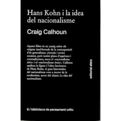 Imagen de Hans Kohn i la idea del nacionalisme: 6 (Biblioteca de pensament crític)
