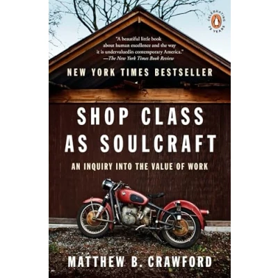 Imagen de Shop class as soulcraft: an inquiry into the value of work
