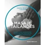 Imagen de (pe) Masajes Tailandes: Terapia Tecnicas Y Rutinas: Manual Para Increm