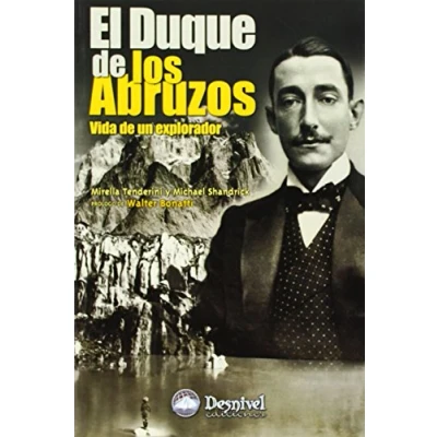Imagen de El duque de los abruzos: vida un explorador (SIN COLECCION)