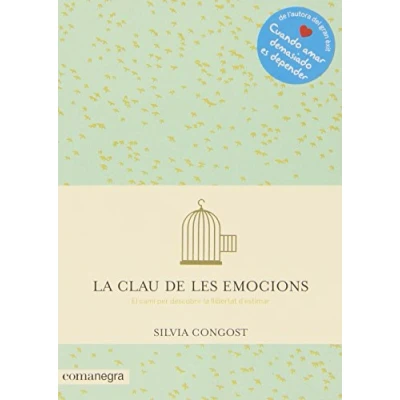 Imagen de la clau de les emocions: El camí per descobrir llibertat d&#039;estimar (SIN COLECCION)