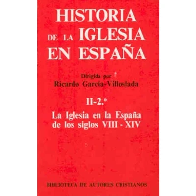 Imagen de Historia de la Iglesia en España. II/2: España los siglos VIII XIV (MAIOR)