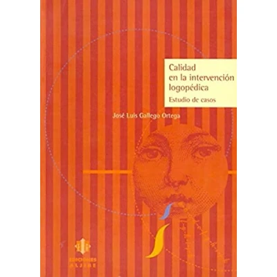 Imagen de Calidad en la intervencion Logopedica: Estudio de casos (AUDICION Y LENGUAJE)