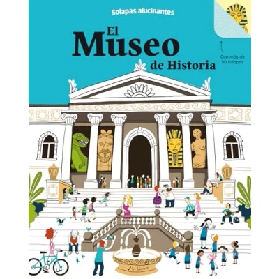 Imagen de EL MUSEO DE HISTORIA: Solapas alucinantes