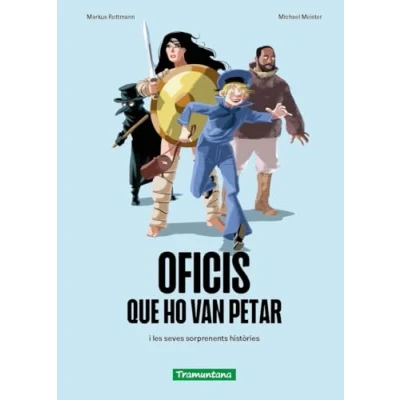 Imagen de Oficis que ho van petar: i les seves sorprenents històries (CATALAN)