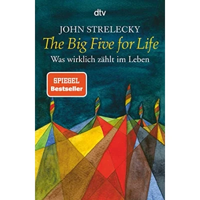 Imagen de The Big Five For Life : Was Wirklich Zählt Im Leben (aleman)