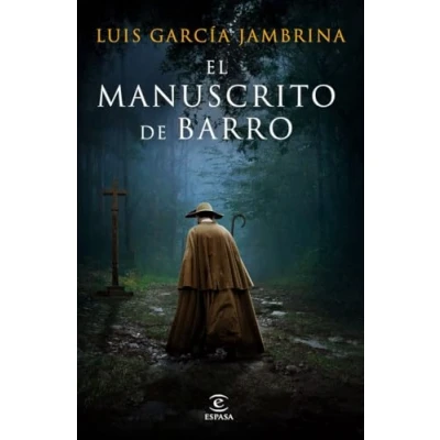 Imagen de El manuscrito de barro (ESPASA NARRATIVA)