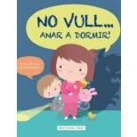Imagen de No vull... anar a dormir!: 1