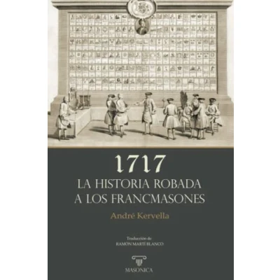 Imagen de 1717 La historia robada a los francmasones: 2 (AUTORES CONTEMPORÁNEOS)