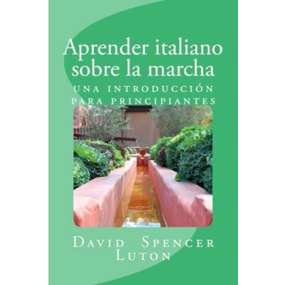 Imagen de Aprender italiano sobre la marcha: una introducción para principiantes
