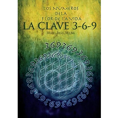 Imagen de Los Números de La Flor Vida, Clave 3 6 9