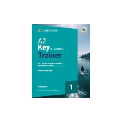 Imagen de A2 Key for Schools Trainer 1 the revised exam from 2020 Second edition Six Practice Tests with Answers and Teacher’s Notes Resources Download eBook (2022)