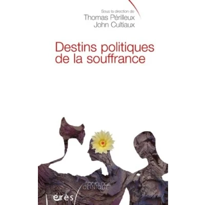 Imagen de Destins Politiques De La Souffrance (ebook)