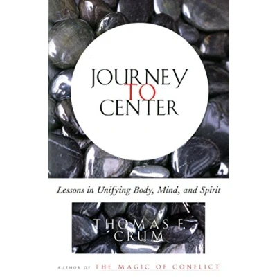 Imagen de Journey To The Centre: Lessons In Unifying Body Mind And Spirit