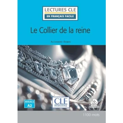 Imagen de Le Collier De La Reine Niveau 2/a2 Livre + Audio Télechargeab
