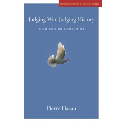 Imagen de Judging War History: Behind Truth And Reconciliation