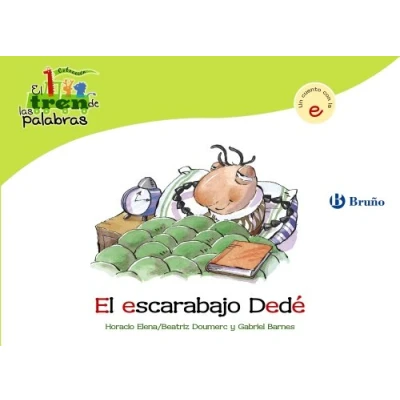 Imagen de El escarabajo Dedé: Un cuento con la E (Castellano A PARTIR de 3 AÑOS LIBROS DIDÁCTICOS tren las palabras)