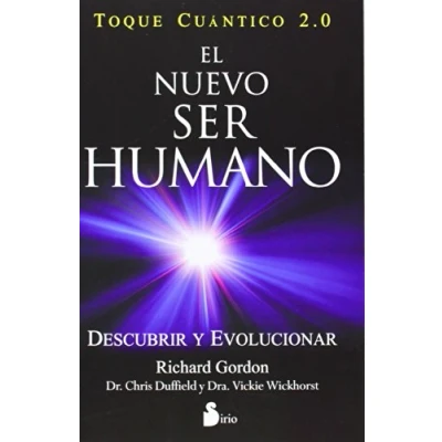 Imagen de NUEVO SER HUMANO, EL TOQUE CUANTICO 2.0 : DESCUBRIR Y EVOLUCIONAR (2014)