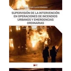 Imagen de Supervision De La Intervencion En Operaciones Incendios Urbano S