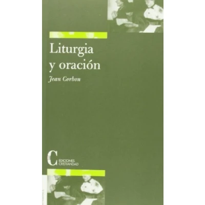 Imagen de Liturgia y Oracion (TEOLOGIA SISTEMATICA)