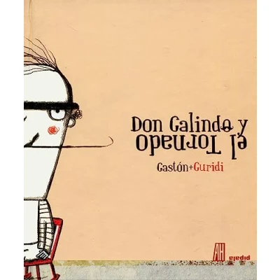 Imagen de DON GALINDO Y EL TORNADO (PIPALA)