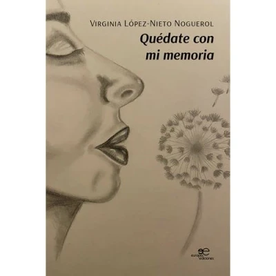 Imagen de QUÉDATE CON MI MEMORIA (Edificar Universos)