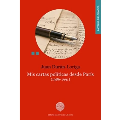Imagen de Mis Cartas Políticas Desde París (LA VALIJA DIPLOMATICA)