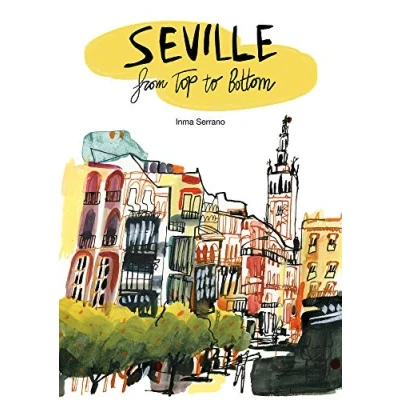 Imagen de Seville From Top To Bottom