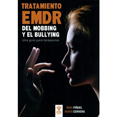 Imagen de Tratamiento EMDR Del Mobbing y Bullying: 20 (EOS Psicología)