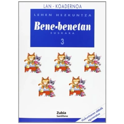 Imagen de Lan Koadernoa Bene Benetan 3 Lehen Euskera Zubia 9788481478037 (EDUCACION PRIMARIA)