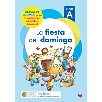 Imagen de La fiesta del domingo. Ciclo A (Fuera de Colección)