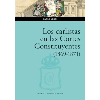 Imagen de Los carlistas en las Cortes Constituyentes (1869 1871): 175 (Ciencias Sociales)