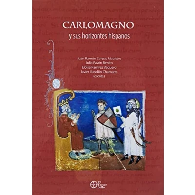 Imagen de Carlomagno y sus horizontes hispanos (SIN COLECCION)