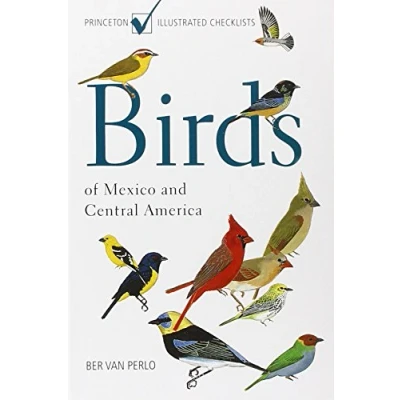 Imagen de Birds Of Mexico And Central America (princeton Illustrated Checklists)