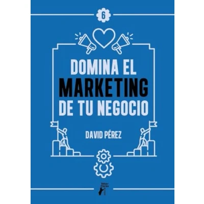 Imagen de Domina el marketing de tu negocio