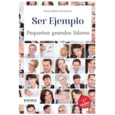 Imagen de Ser ejemplo. Pequeños grandes líderes (Fuera de Colección)