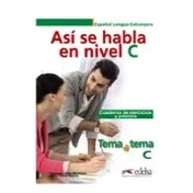 Imagen de Asi Se Habla En Nivel C: Cuaderno De Ejercicios Y Practica