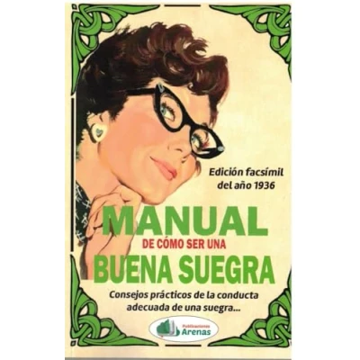 Imagen de MANUAL DE CÓMO SER UNA BUENA SUEGRA