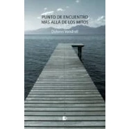 Imagen de Punto De Encuentro Más Allá Los Mitos