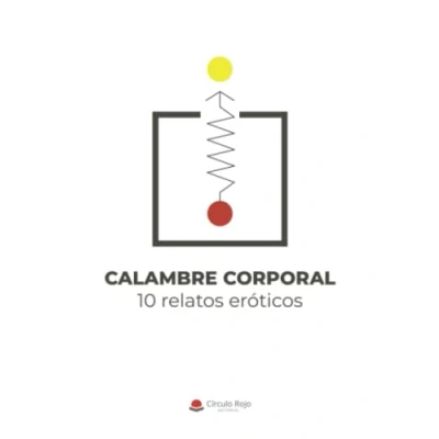 Imagen de Calambre Corporal: 10 Relatos Eroticos